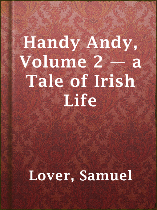 Imagen de portada para Handy Andy, Volume 2 — a Tale of Irish Life
